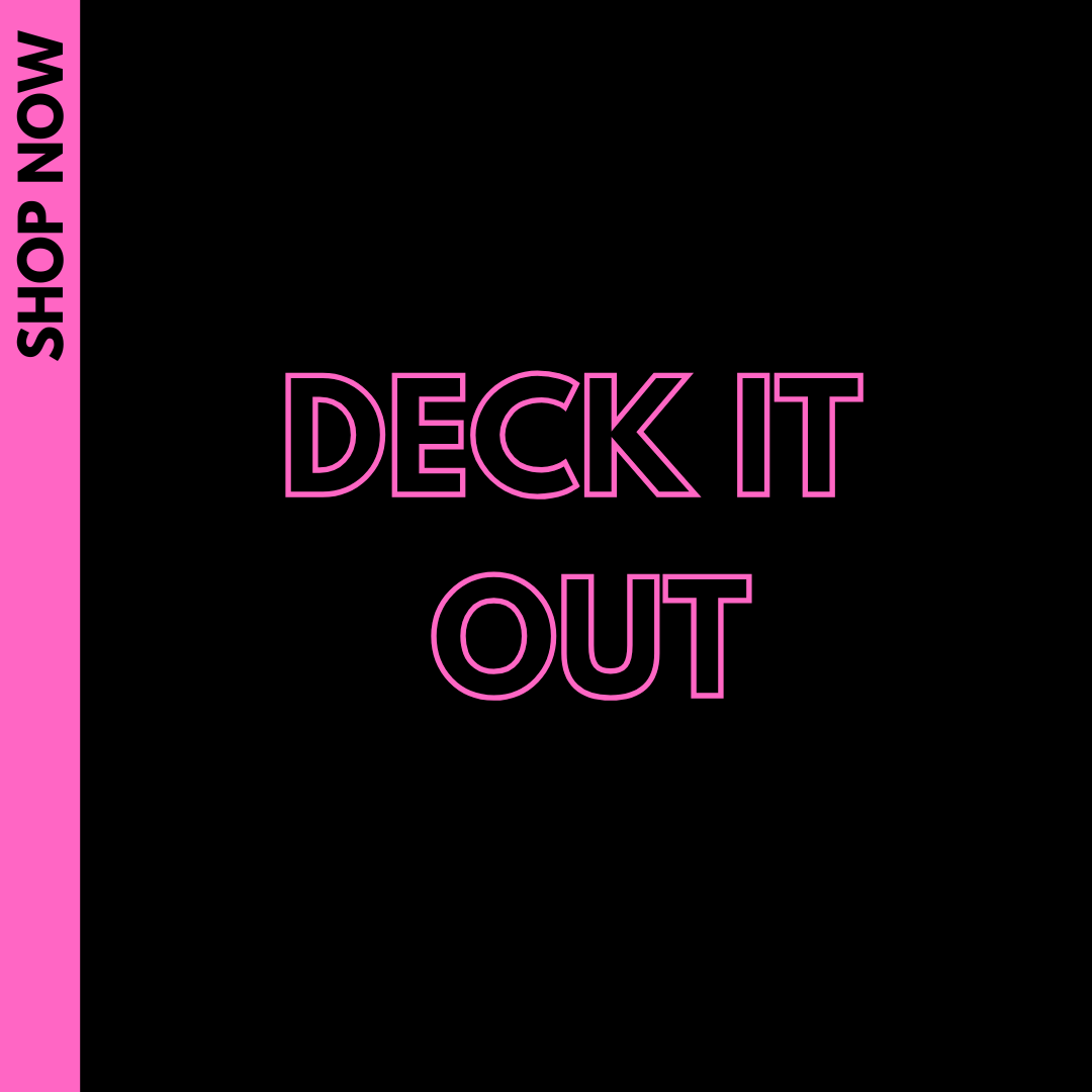 Deck It Out