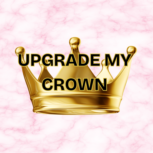 Upgrade My CROWN